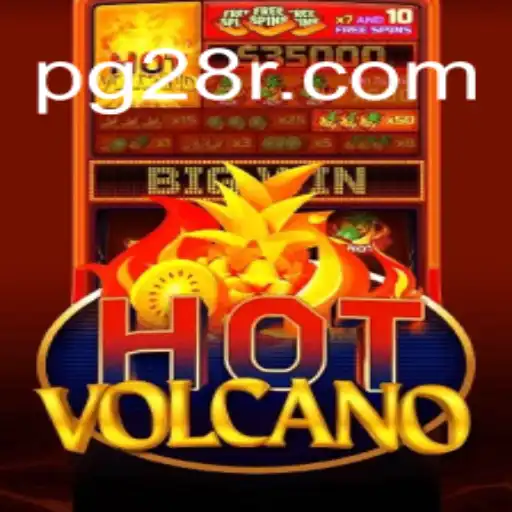 Exploring the Fiery World of HotVolcano on 28R.COM: Official Slots Brasil #1