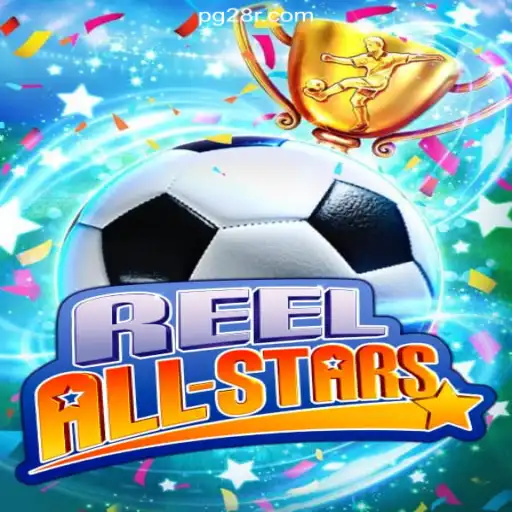 Discover the Excitement of ReelAllStars on 28R.COM Platform-Oficial Slots Brasil #1