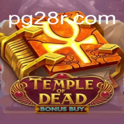 Exploring the Thrills of Temple of Dead Bonus Buy on 28R.COM
